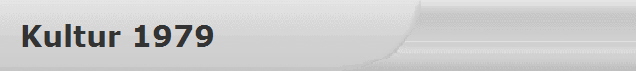 Kultur 1979